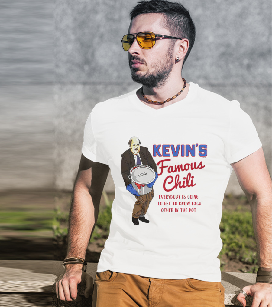 Kevin's Famous Chili Everybody Is Going To Get To Know Each Other In The Pot T-Shirt