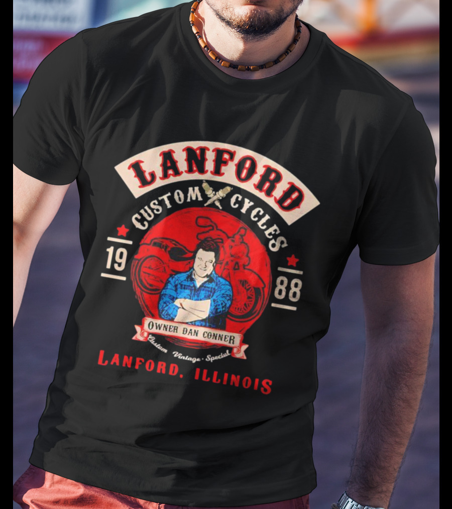 Lanford Custom Cycles Owner Dan Conner 1988 Vintage Special Lanford Illinois T-Shirt