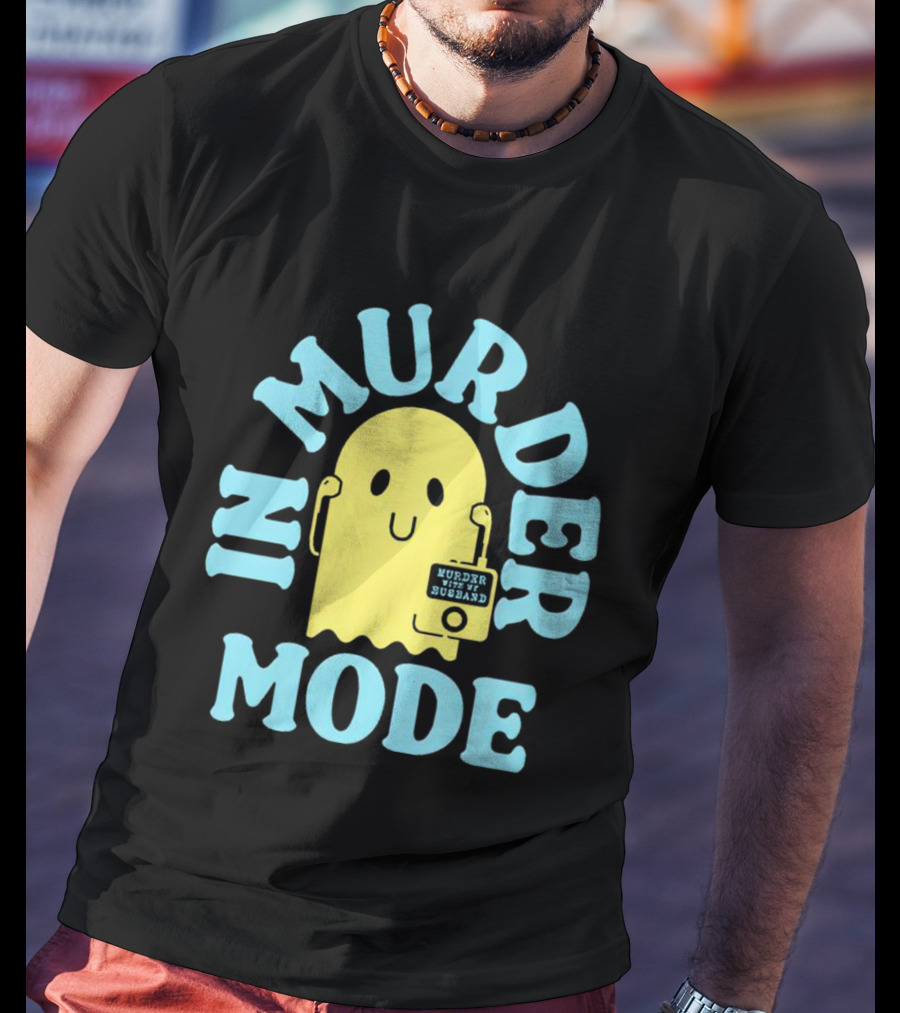 In Murder Mode Ghost Holding Mug T-Shirt