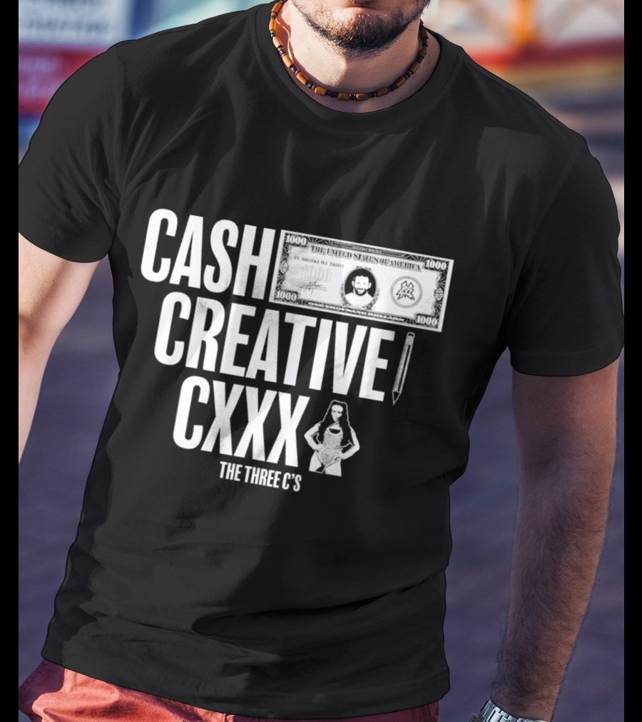 Cash Creative Cxxx The Three C’s Matt Cardona Dollar Pencil Woman T-Shirt