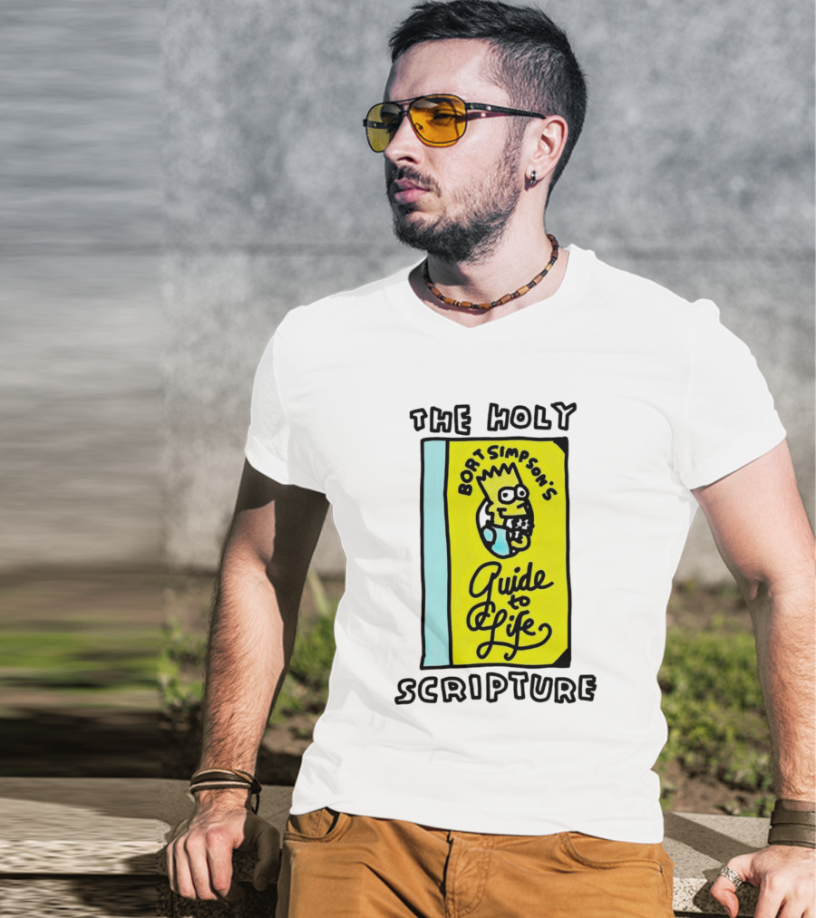 The Holy Scripture Bart Simpson's Guide To Life T-Shirt