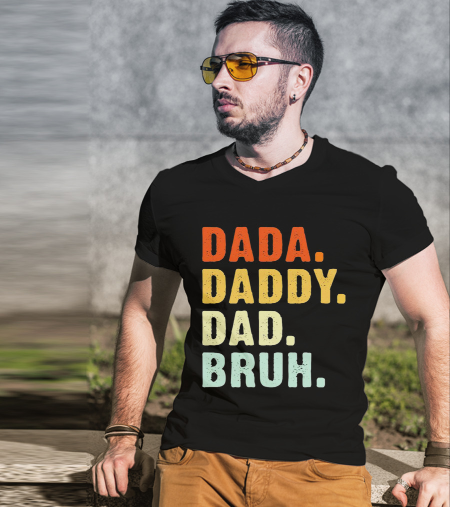 Dada Daddy Dad Bruh Colorful Gradient Text T-Shirt