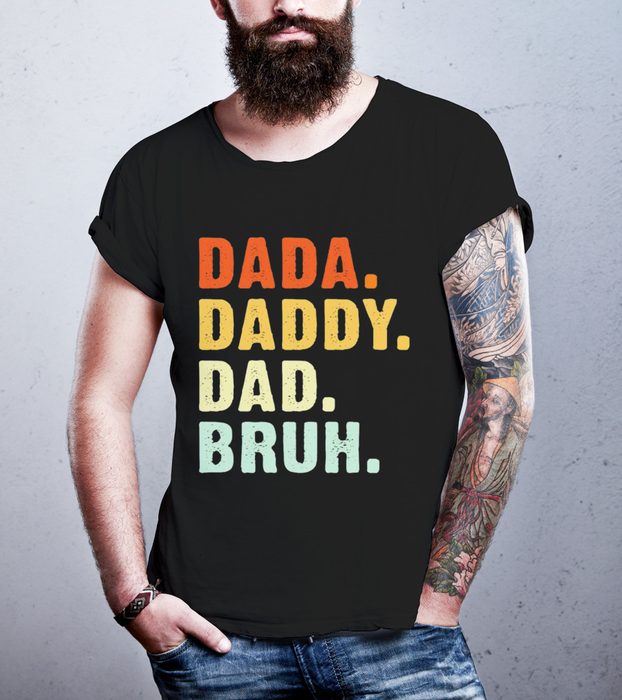 Dada Daddy Dad Bruh Colorful Gradient Text T-Shirt