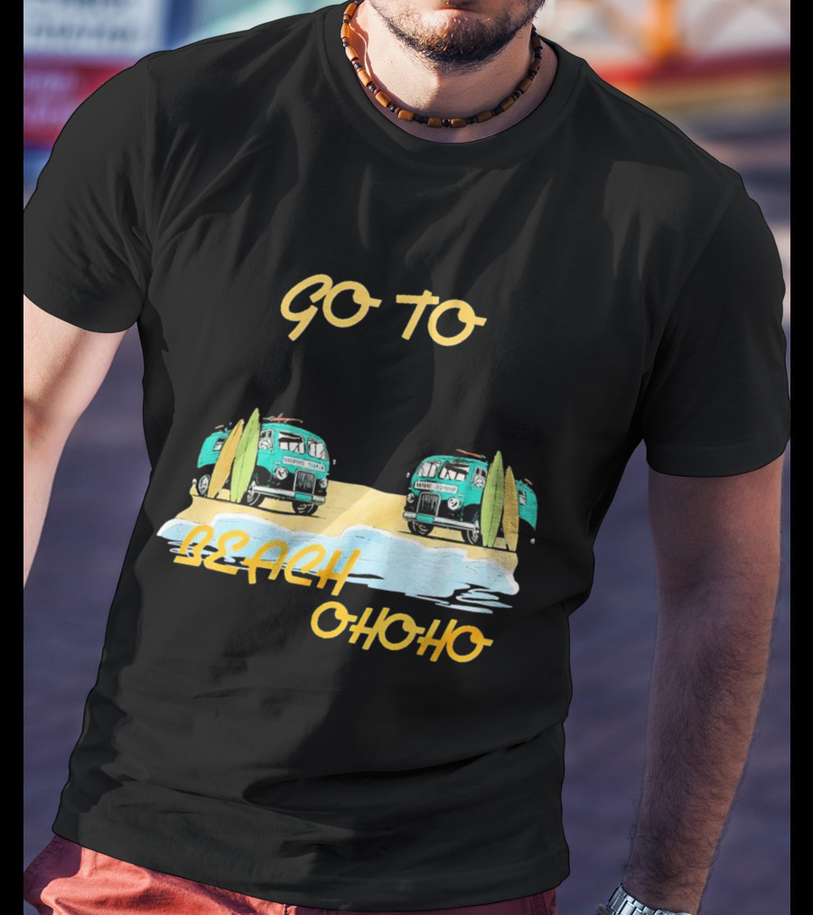 Go To Beach Ohoho Classic Retro Surf Vans And Surfboards T-Shirt