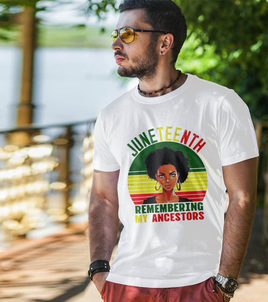 Juneteenth Remembering My Ancestors Black Women Loc'd Hair T-Shirt