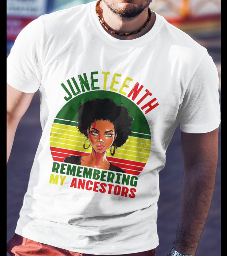 Juneteenth Remembering My Ancestors Black Women Loc'd Hair T-Shirt