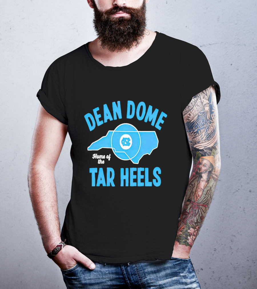 Dean Dome Home Of The Tar Heels North Carolina Tar Heels T-Shirt