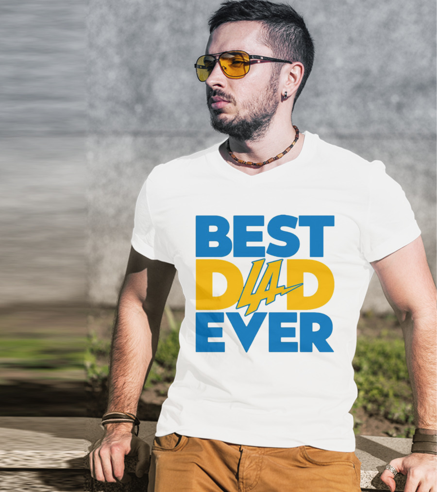 Best Dad Ever LA Chargers NFL T-Shirt
