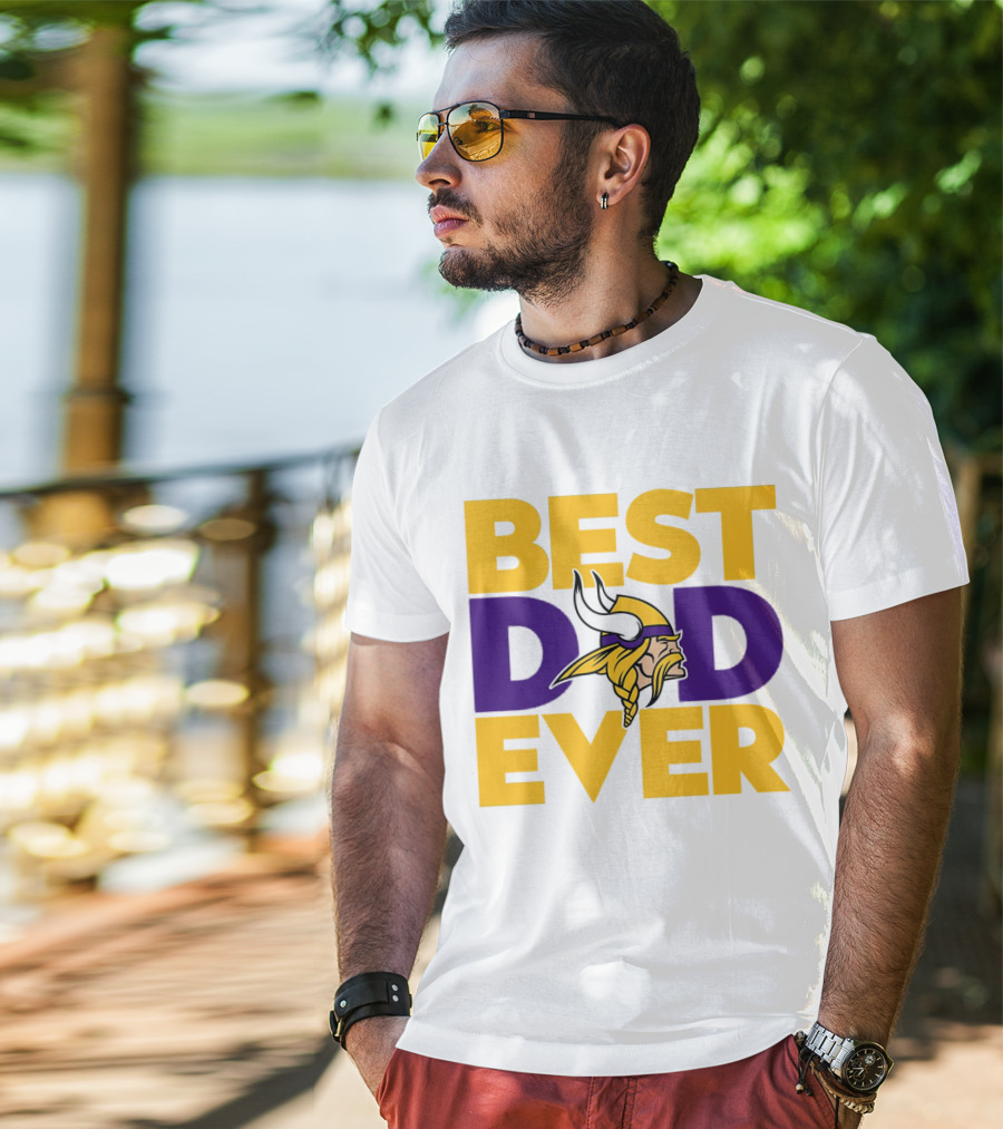 Best Dad Ever Minnesota Vikings Fan NFL T-Shirt