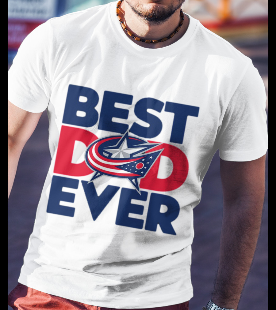 Best Dad Ever NHL Columbus Blue Jackets T-Shirt