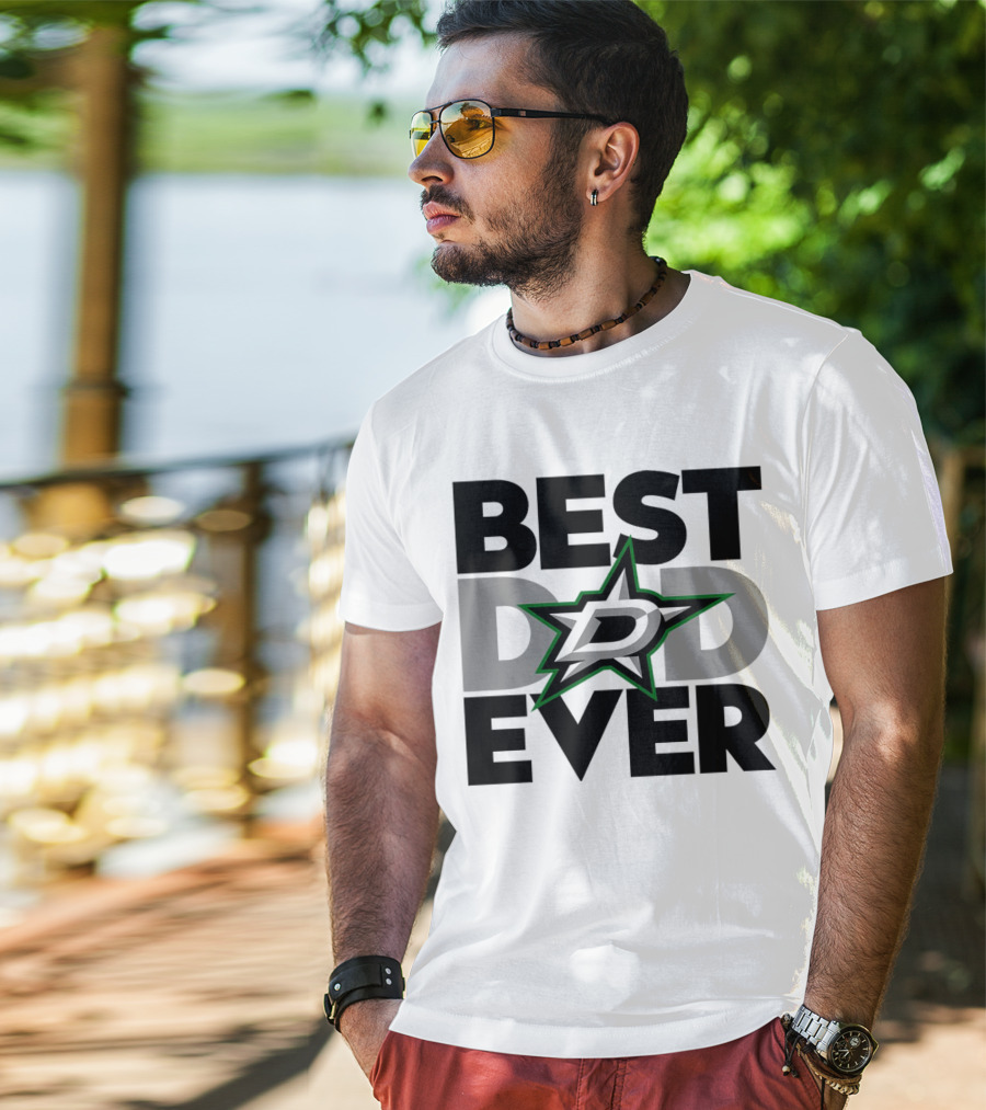 Best Dad Ever Dallas Stars NHL T-Shirt