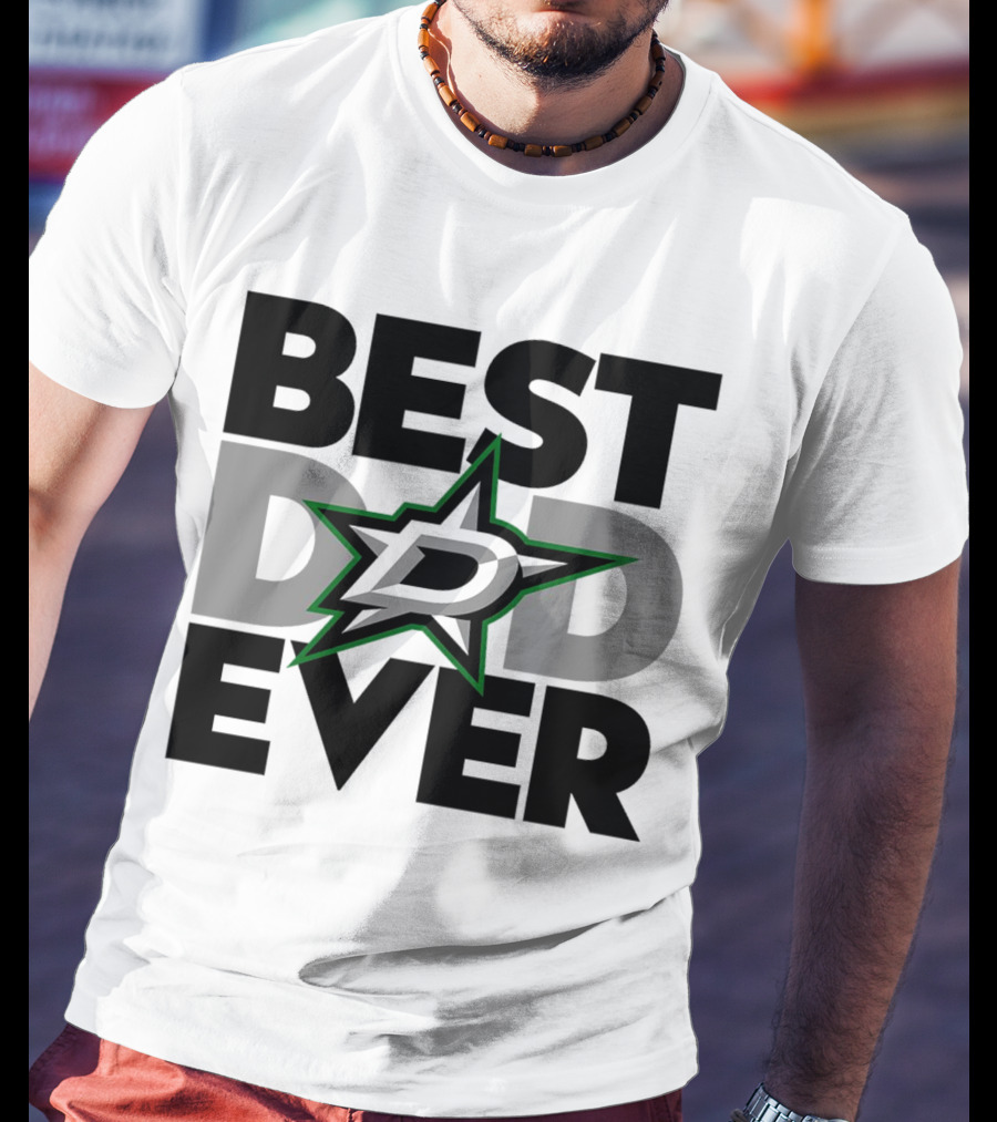 Best Dad Ever Dallas Stars NHL T-Shirt