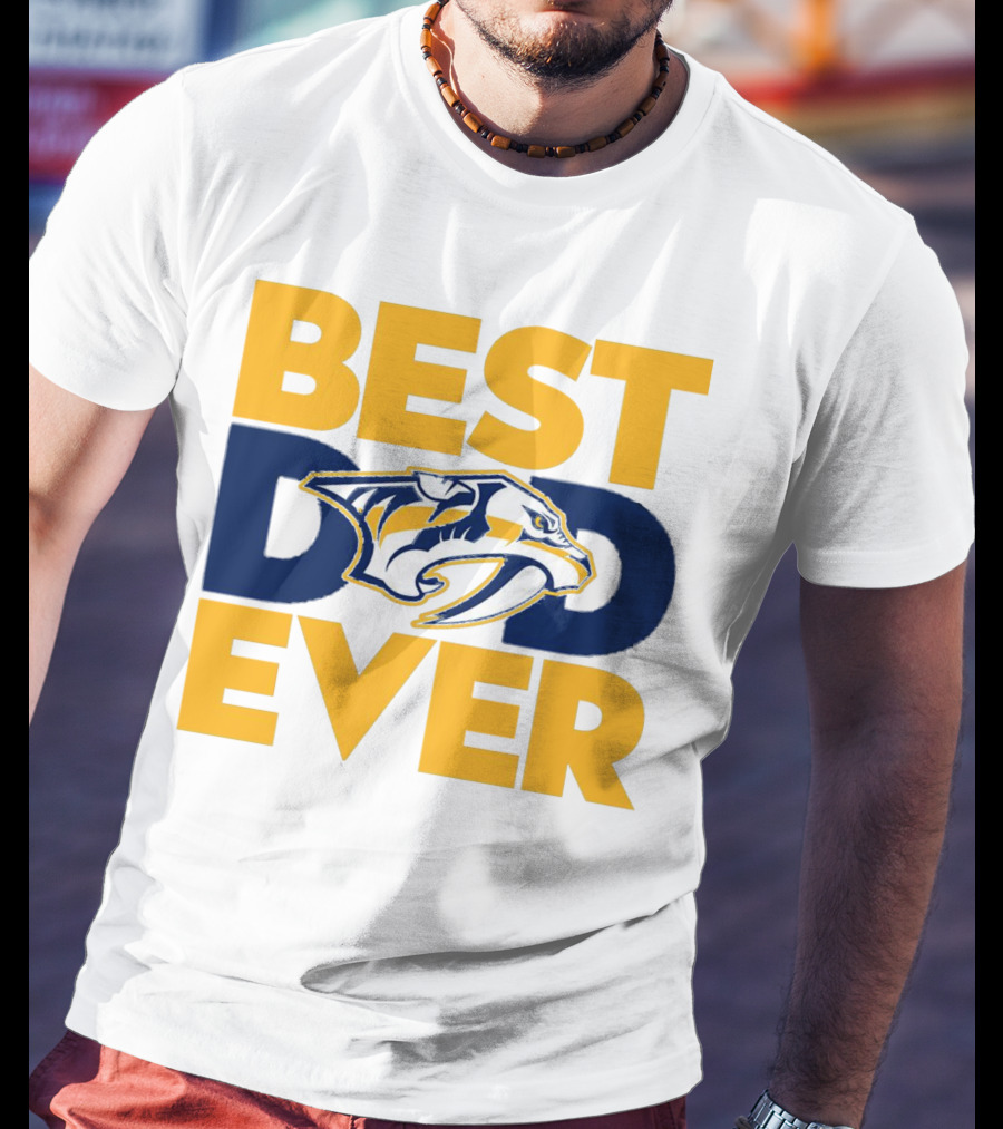 Best Dad Ever Nashville Predators NHL Fan T-Shirt