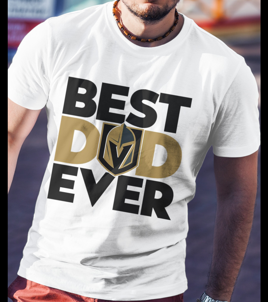 Best Dad Ever NHL Vegas Golden Knights T-Shirt