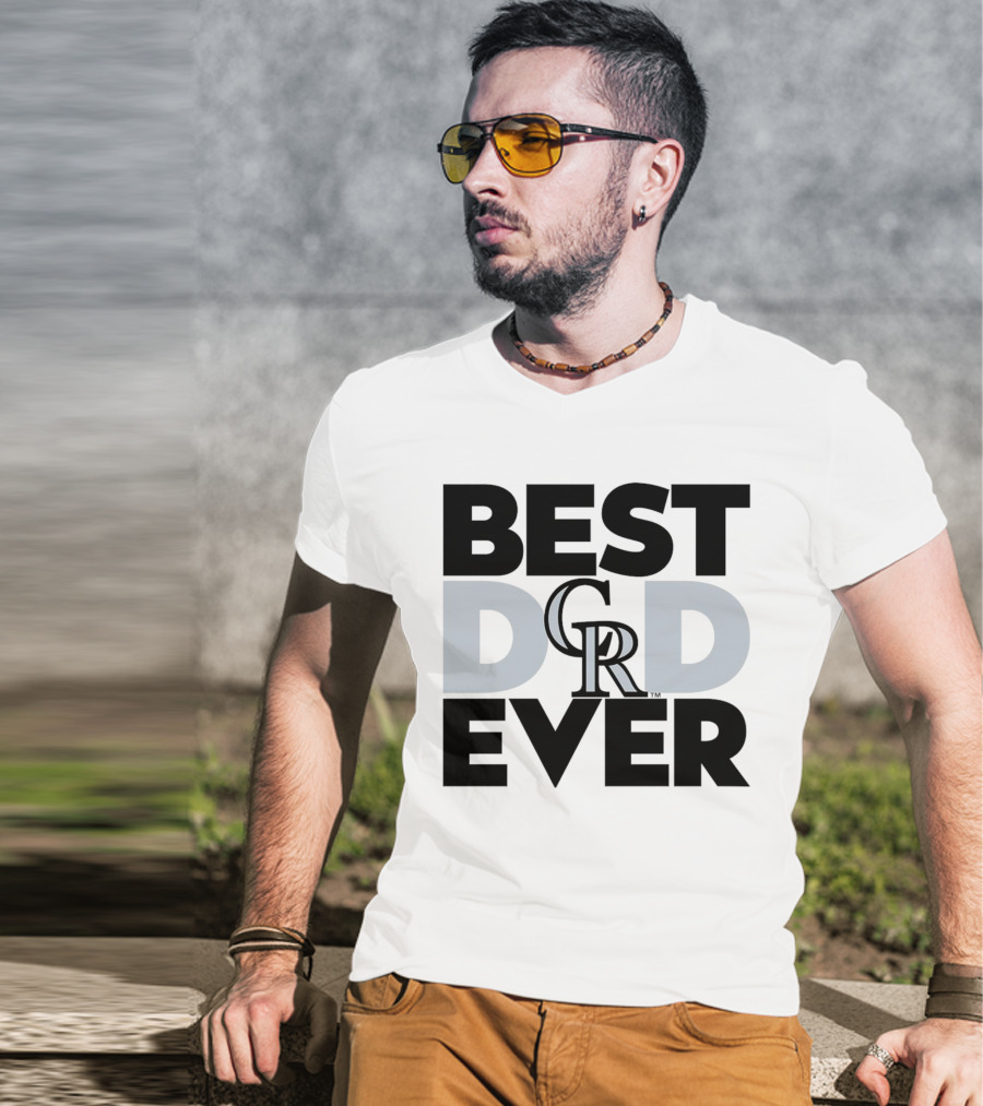 Best Dad Ever Colorado Rockies MLB T-Shirt