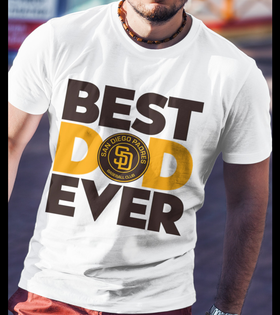 Best Dad Ever San Diego Padres Baseball Club T-Shirt