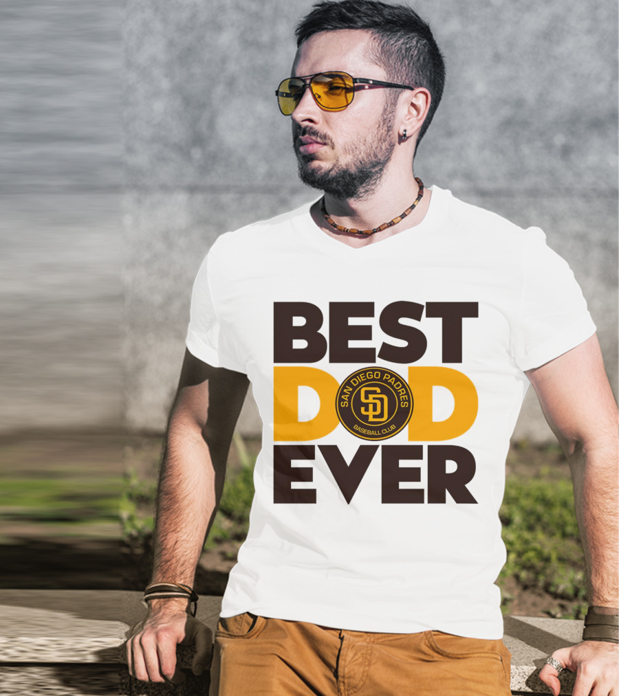 Best Dad Ever San Diego Padres Baseball Club T-Shirt