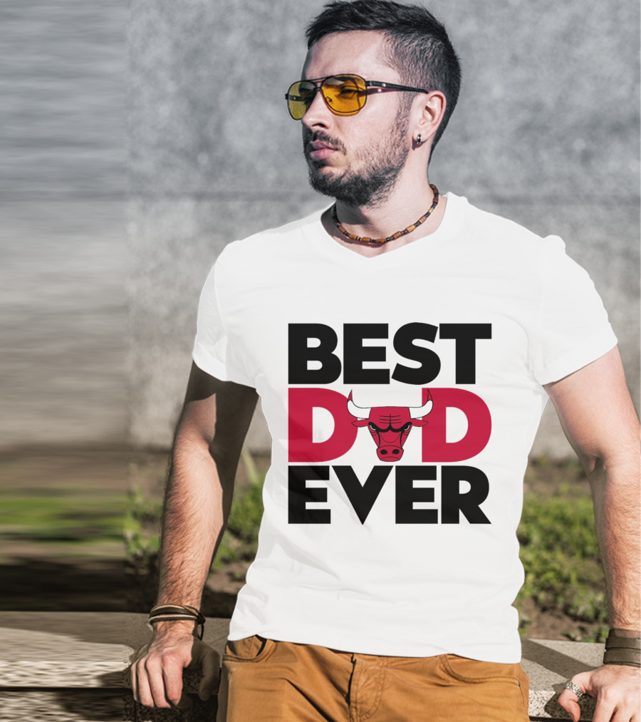 Best Dad Ever Chicago Bulls NBA T-Shirt