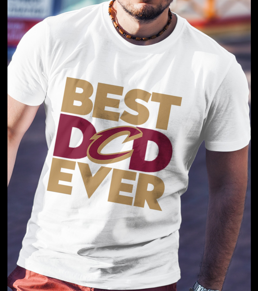 Best Dad Ever Cleveland Cavaliers NBA T-Shirt