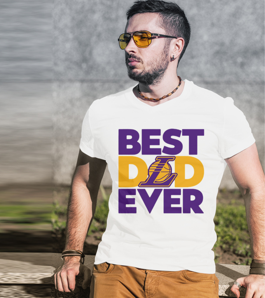 Best Dad Ever NBA Los Angeles Lakers Dodgers Fan T-Shirt