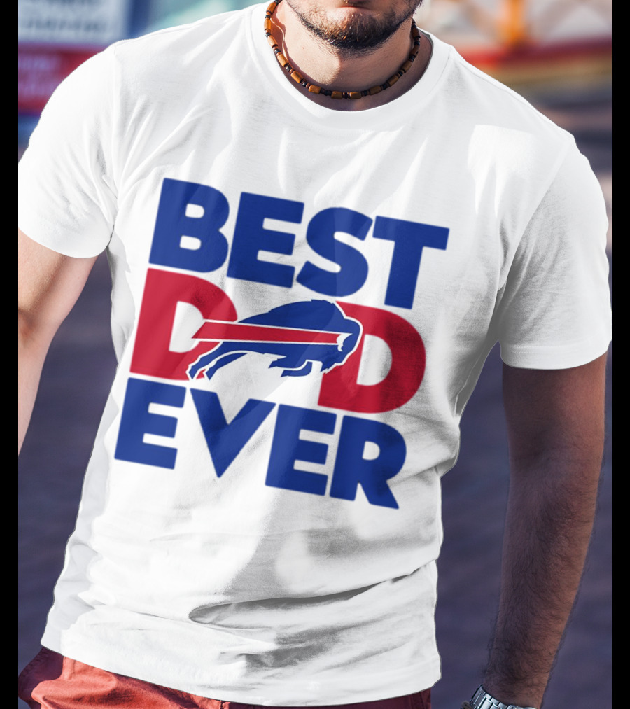 Best Dad Ever Buffalo Bills NFL T-Shirt