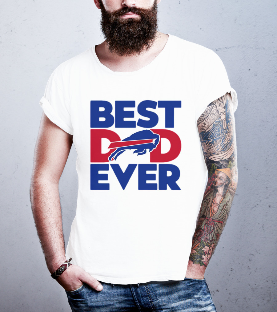 Best Dad Ever Buffalo Bills NFL T-Shirt