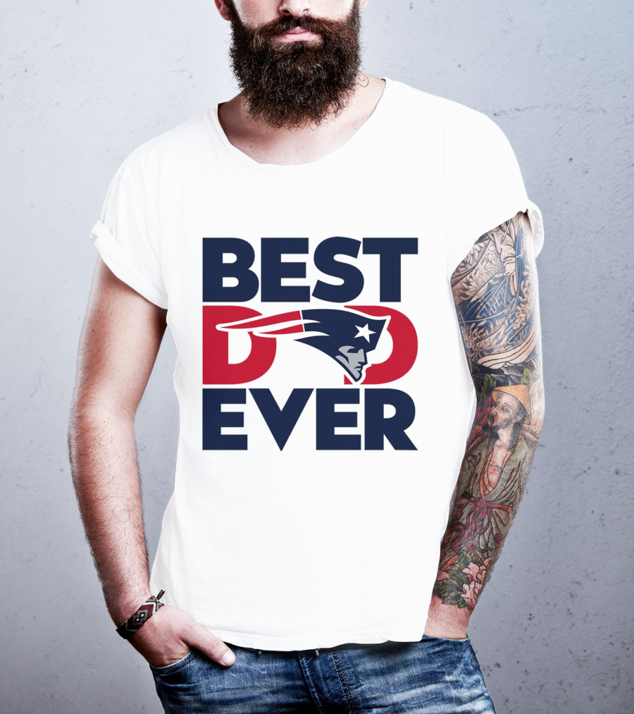 Best Dad Ever NFL New England Patriots T-Shirt