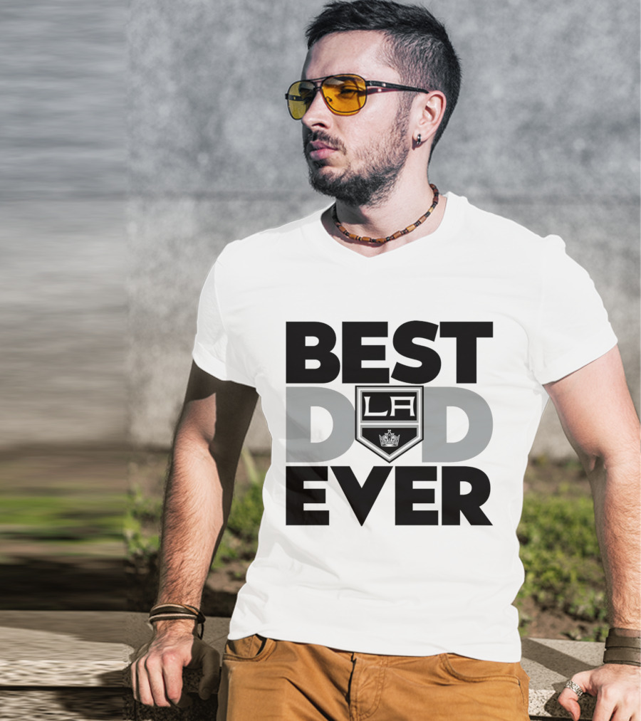 Best Dad Ever LA Kings NHL T-Shirt