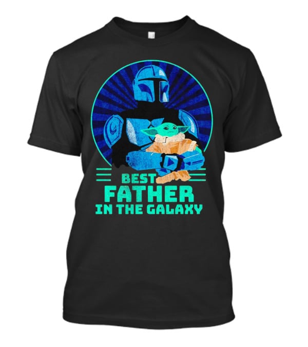 Best Father In The Galaxy Mandalorian Hug Baby Yoda T-Shirt