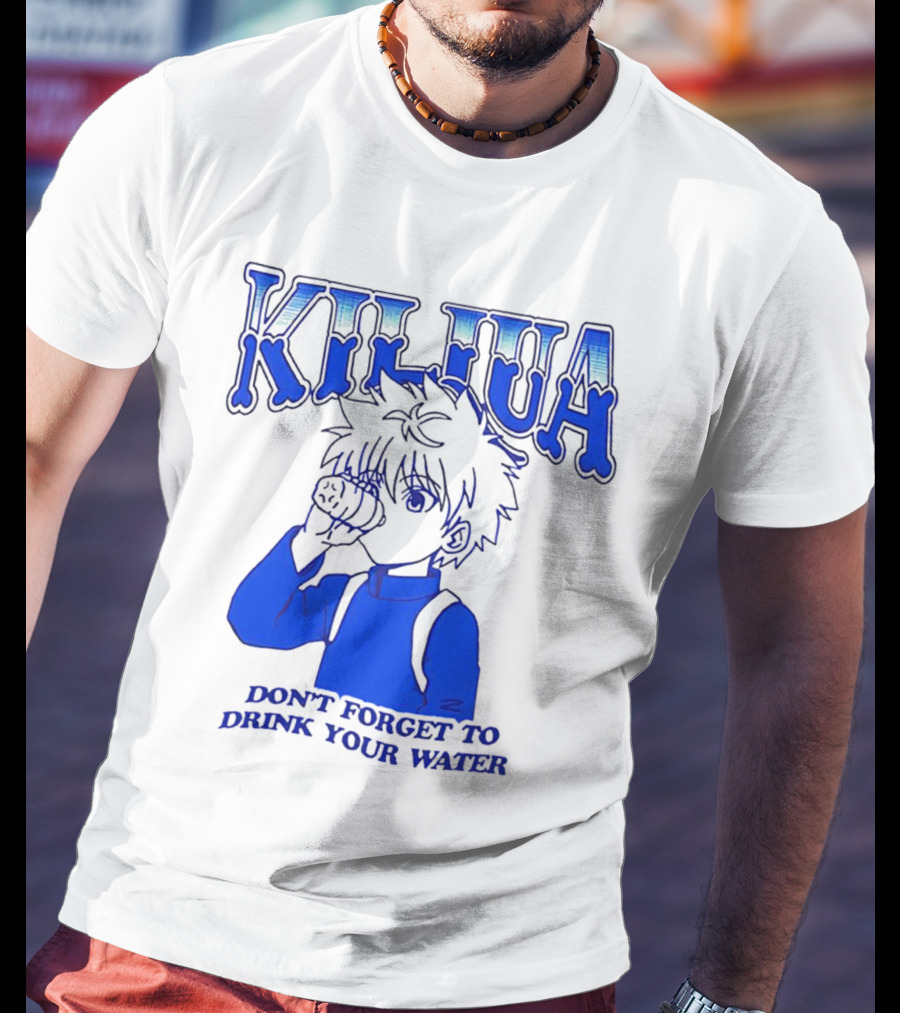 Killua Don't Forget To Drink Your Water T-Shirt