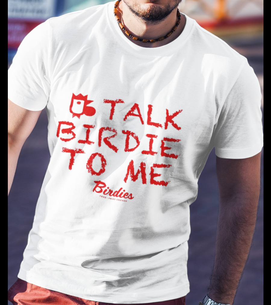 Talk Birdie To Me Birdies Red Text Trend T-Shirt