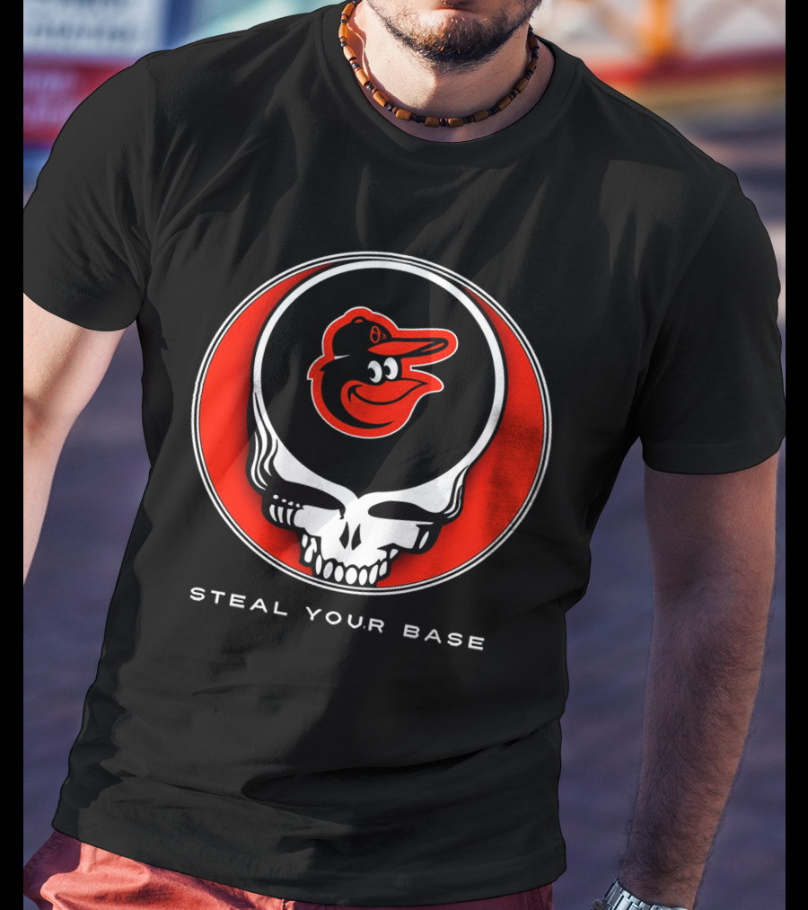 Steal Your Base Baltimore Orioles Grateful Dead Skull T-Shirt