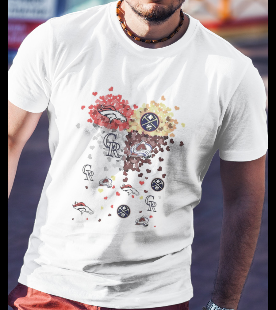 Colorado Broncos Rockies Nuggets Avalanche Team Sports Love T-Shirt