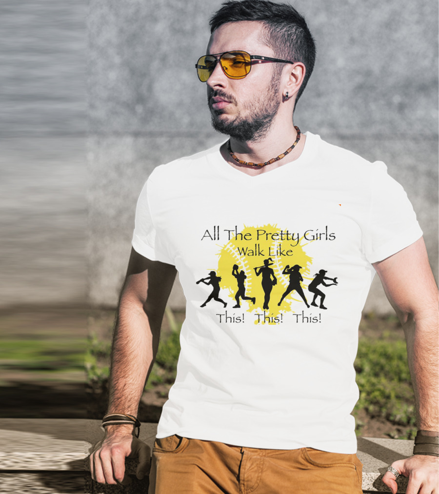 All The Pretty Girls Walk Like This Baseball Silhouettes T-Shirt