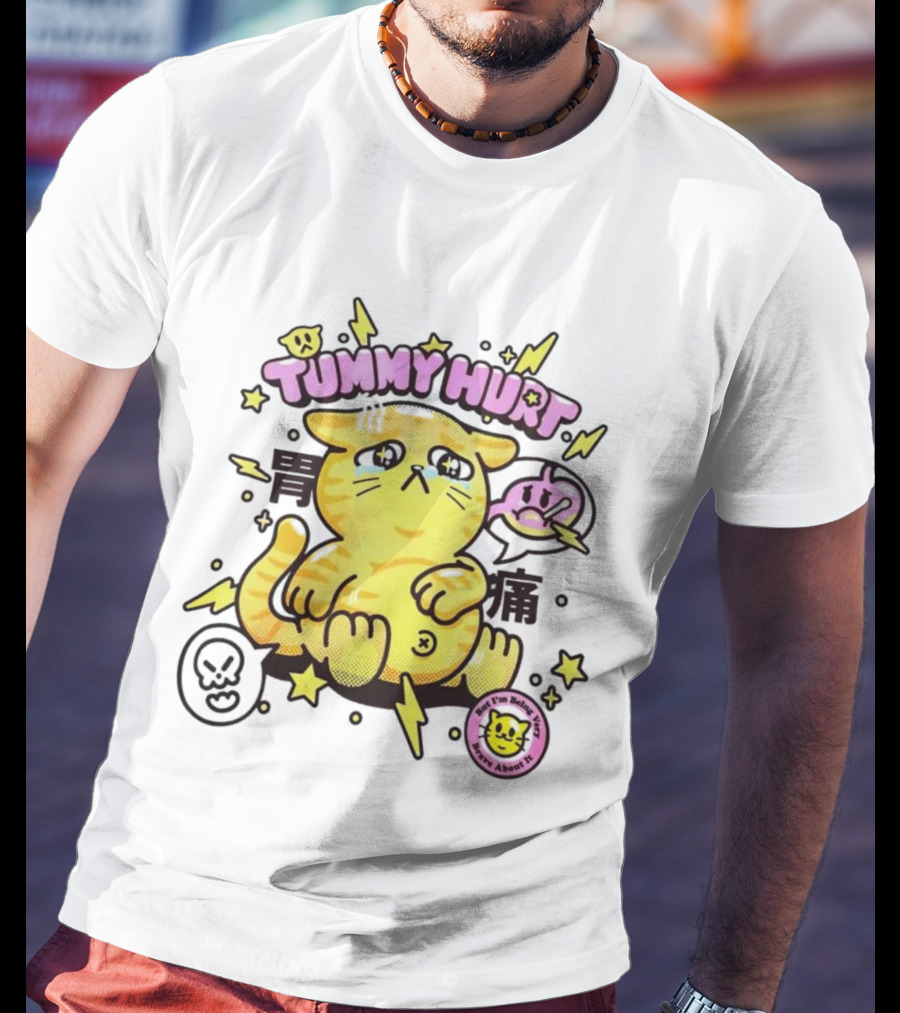 Tummy Hurt Cat I'm Being Very Brave About It T-Shirt