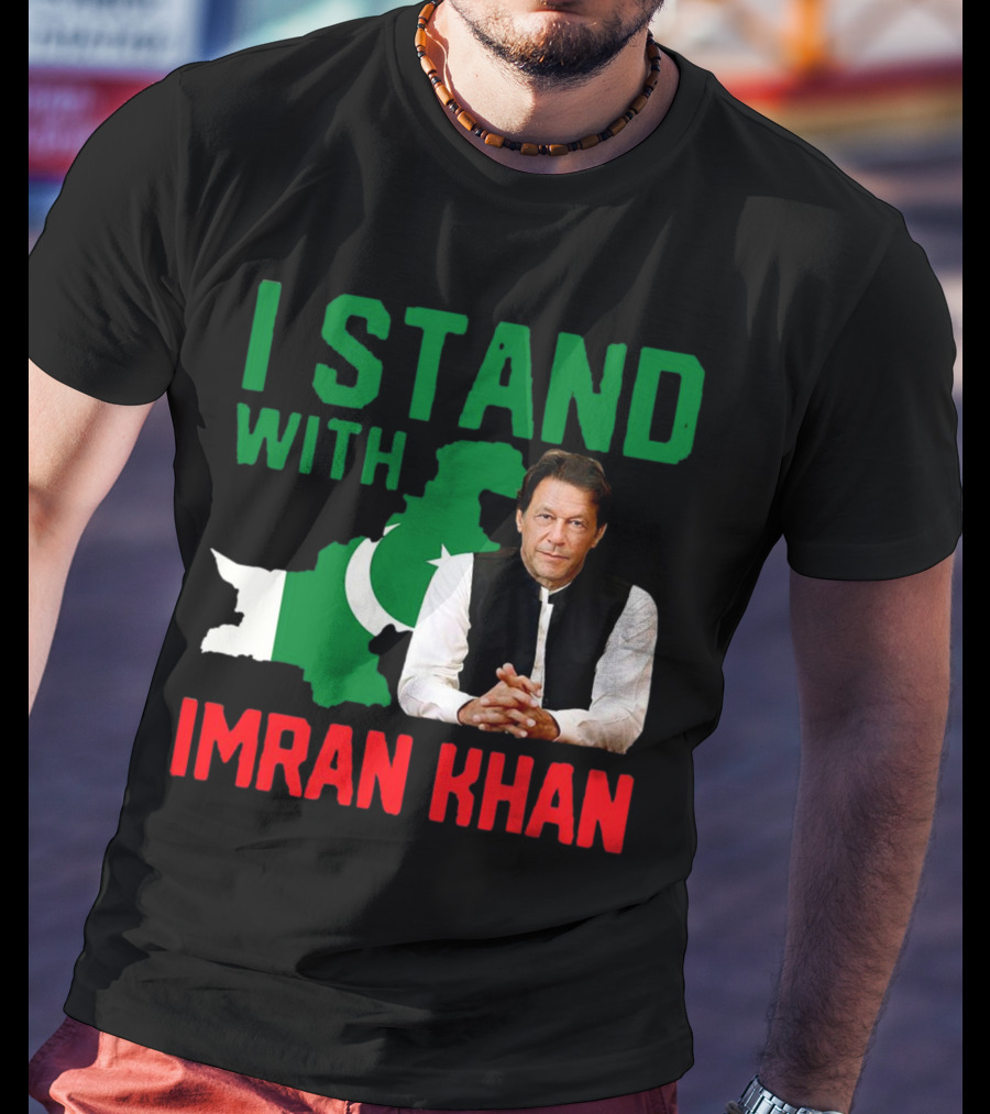 I Stand With Imran Khan PTI Support Pakistan T-Shirt