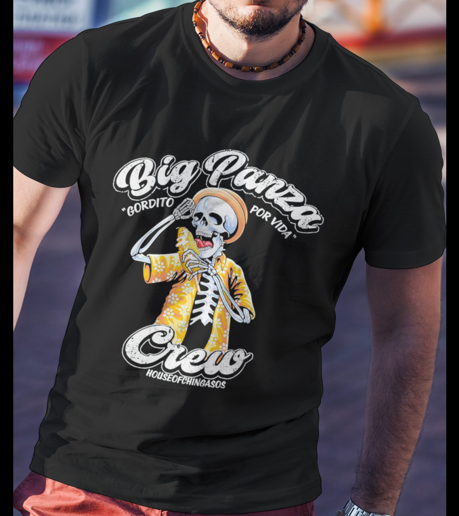 Big Panza Crew Gordito Por Vida House Of Chingasos Skeleton In Hawaiian T-Shirt