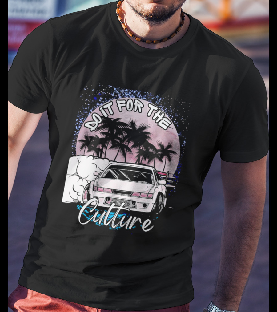 Do It For The Culture Sunset Car Drift Palms T-Shirt