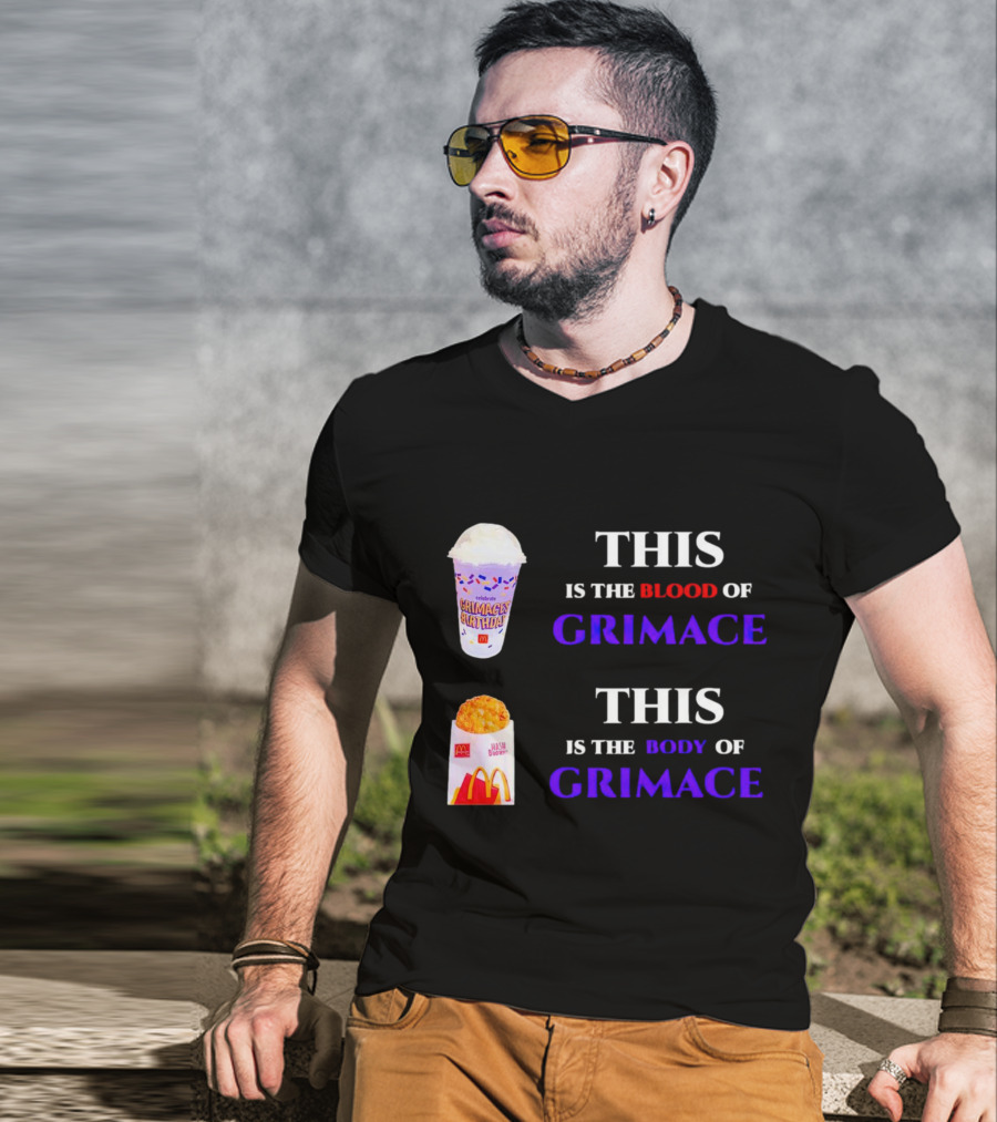 This Is The Blood Of Grimace Grimace's Birthday Shakes This Is The Body Of Grimace Mc Donald's Hash Browns T-Shirt