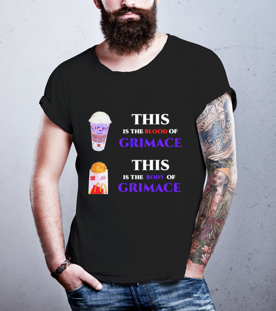 This Is The Blood Of Grimace Grimace's Birthday Shakes This Is The Body Of Grimace Mc Donald's Hash Browns T-Shirt