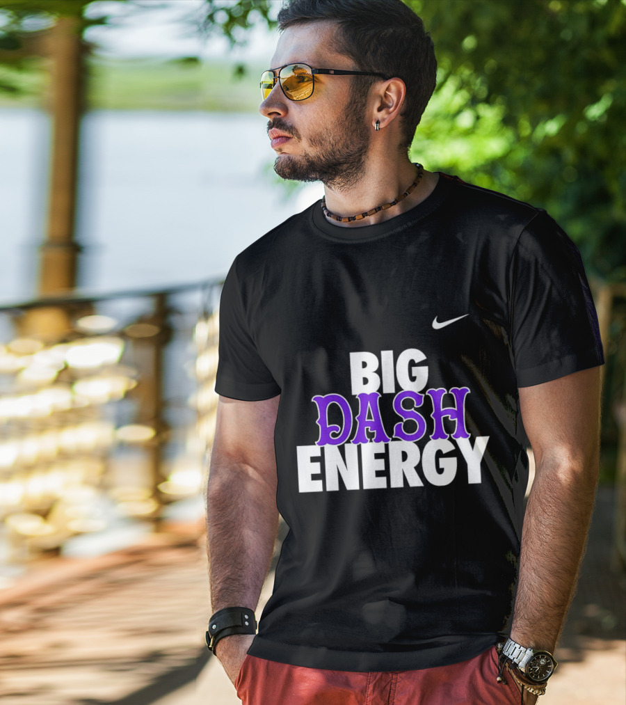Big Dash Energy T-Shirt