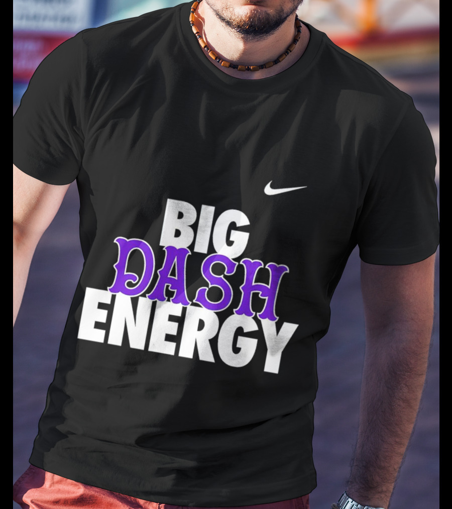 Big Dash Energy T-Shirt
