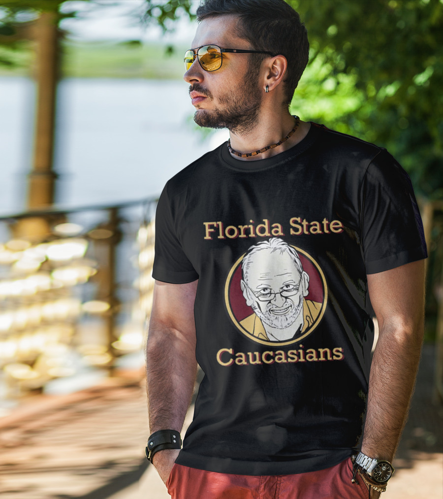 Florida State Caucasians Florida State Seminoles T-Shirt