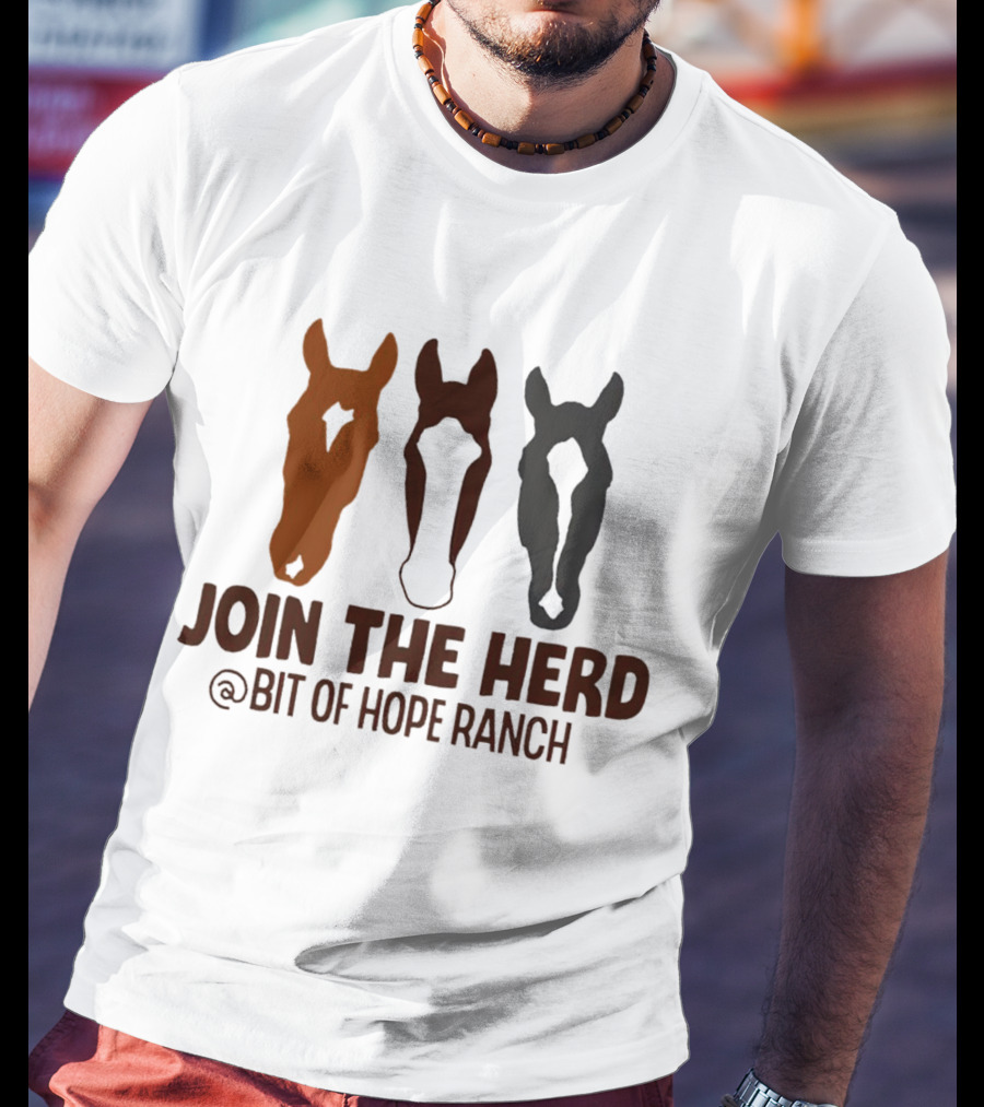 Join The Herd Bit Of Hope Ranch Horse T-Shirt