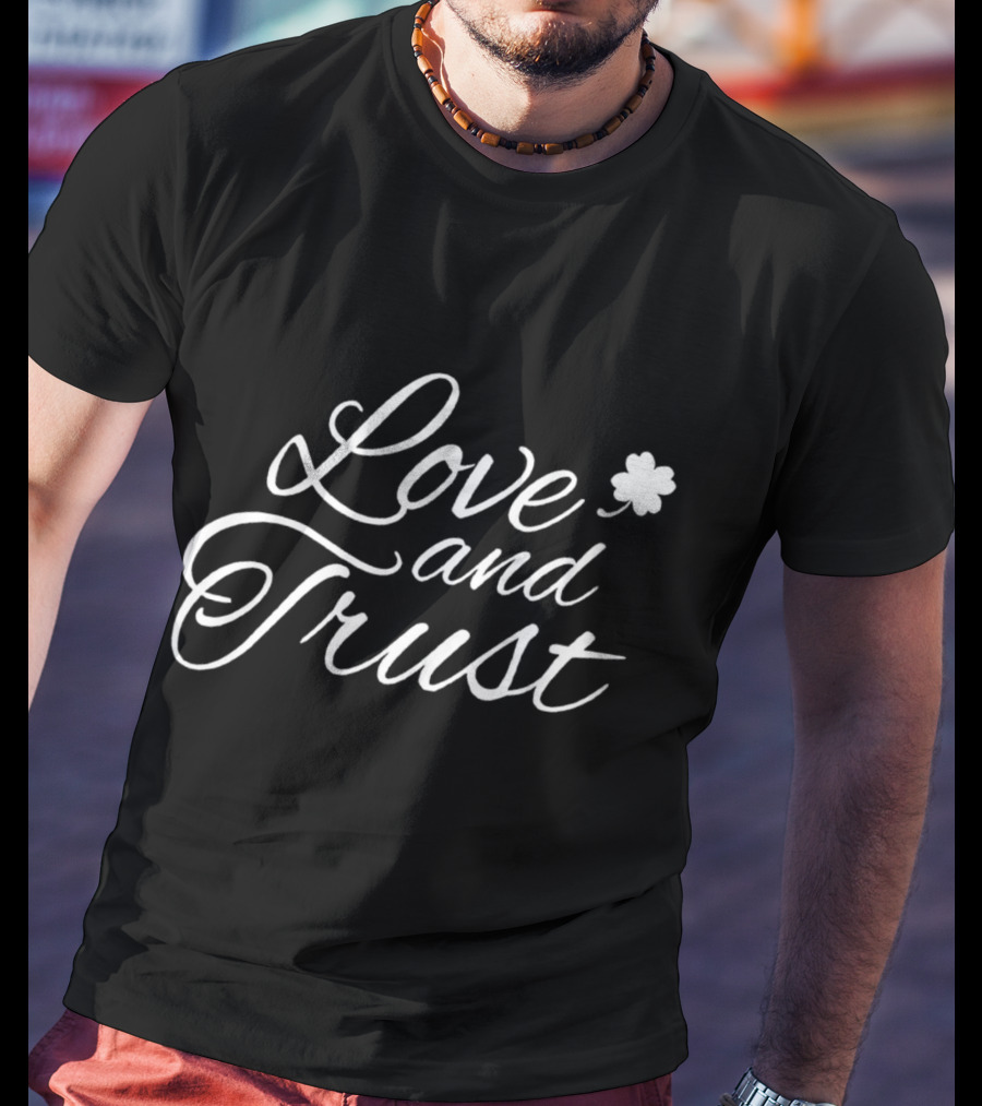 Boston Celtics Love And Trust Shamrock T-Shirt