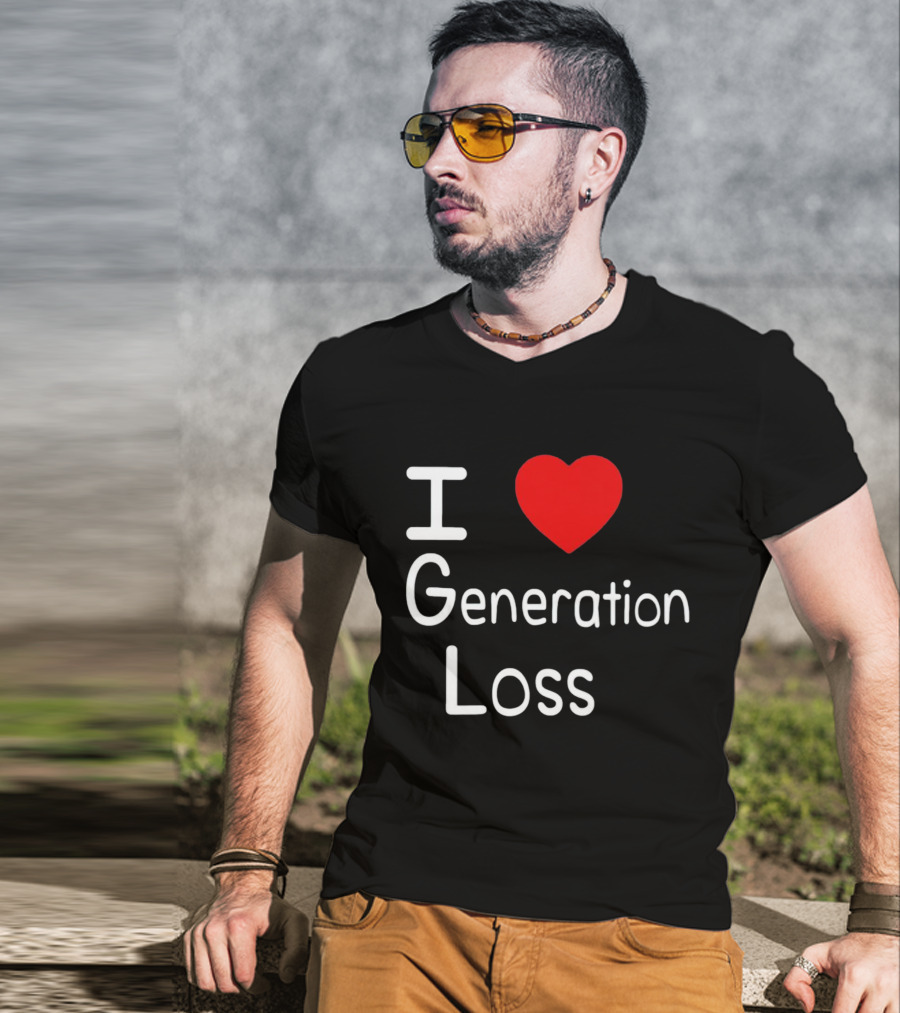 I Heart Generation Loss T-Shirt