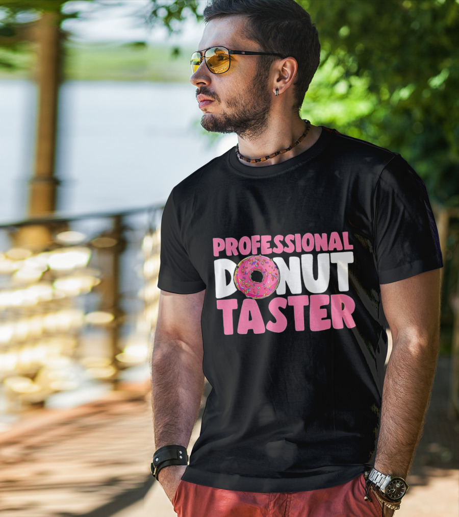 Professional Donut Taster Doughnut Donut T-Shirt