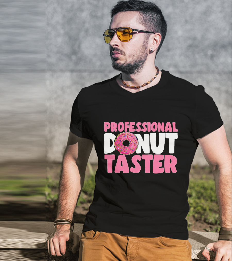 Professional Donut Taster Doughnut Donut T-Shirt