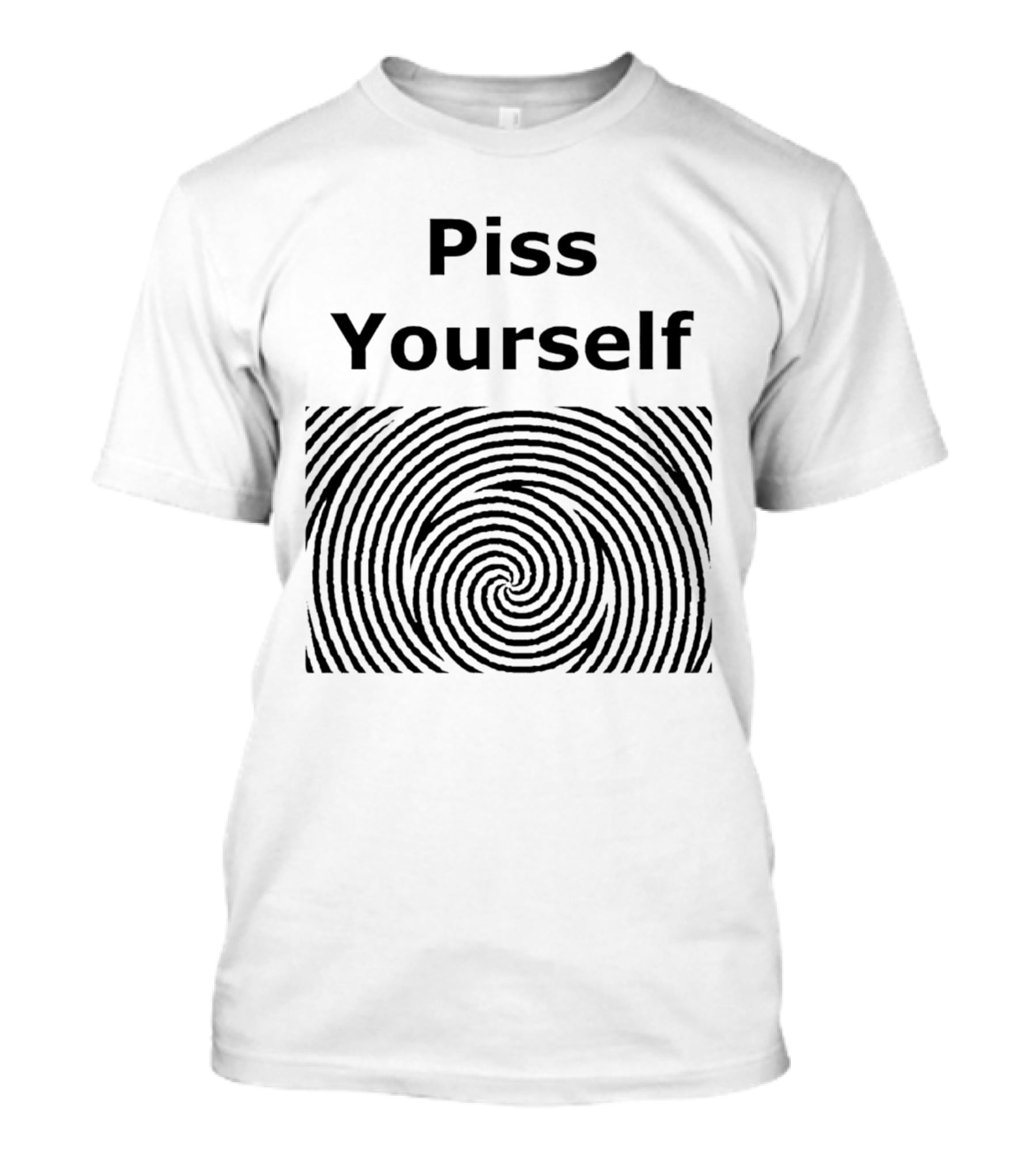 Piss Yourself Hypnotic Swirl T-Shirt