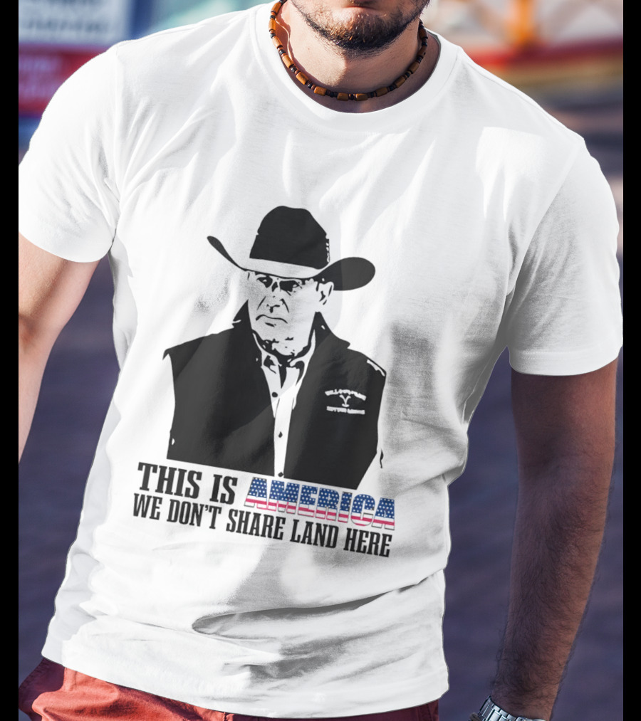 This Is America We Don’t Share Land Here Cowboy Hat Patriotic T-Shirt